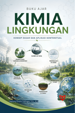 Buku Ajar Kimia Lingkungan: Konsep Dasar dan Aplikasi Kontekstual