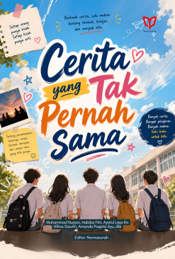 Cerita yang Tak Pernah Sama