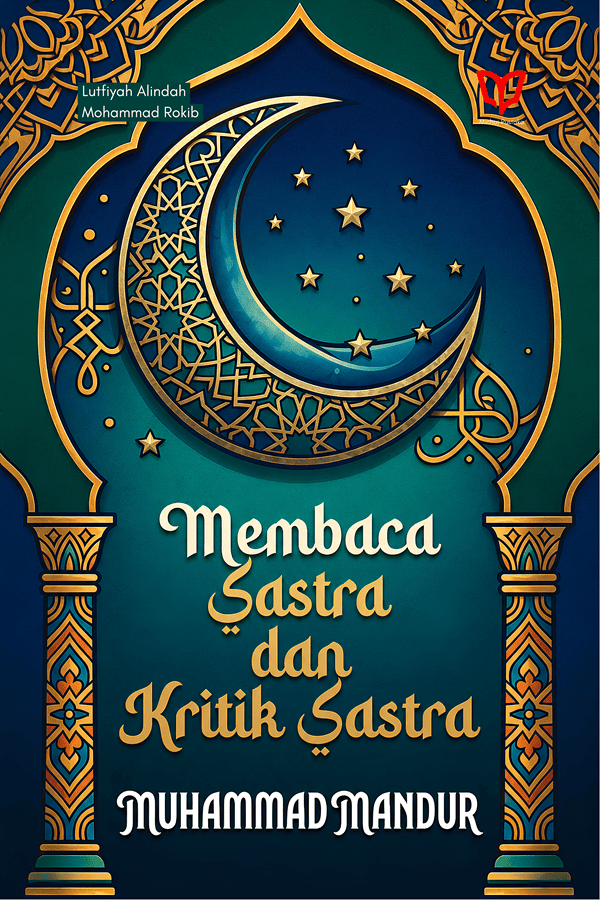 Membaca Sastra dan Kritik Sastra Muhammad Mandur