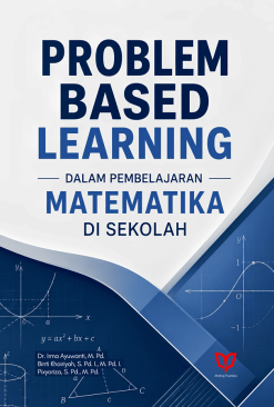 Problem Based Learning dalam Pembelajaran Matematika di Sekolah