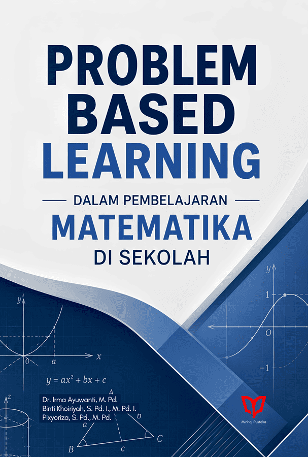 Problem Based Learning dalam Pembelajaran Matematika di Sekolah
