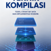 Teknik Kompilasi: Teori, Struktur Data dan Implementasi Modern