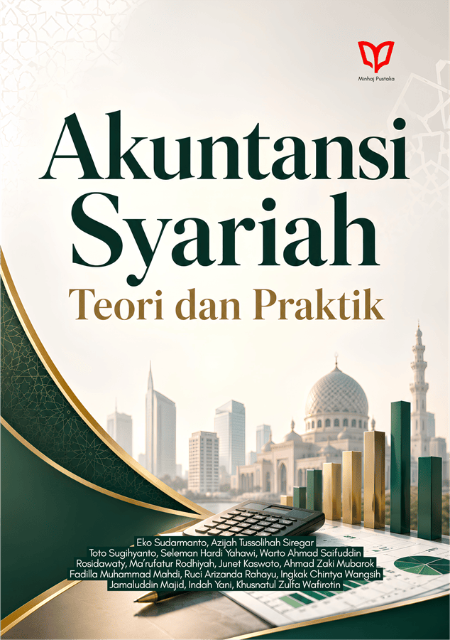 Akuntansi Syariah: Teori dan Praktik
