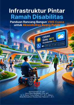 Infrastruktur Pintar Ramah Disabilitas: Panduan Rancang Bangun VMS Cuaca untuk Aksesbilitas Ruang Publik