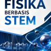 Pembelajaran Fisika Berbasis STEM