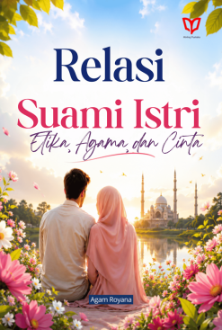 Relasi Suami Istri: Etika, Agama, dan Cinta