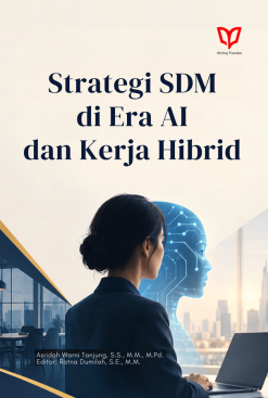Strategi SDM di Era AI dan Kerja Hibrid