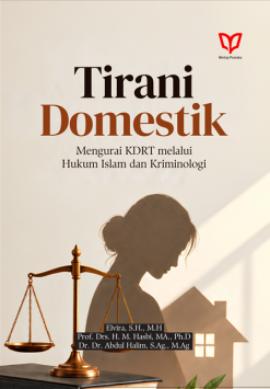 Tirani Domestik: Mengurai KDRT melalui Hukum Islam dan Kriminologi