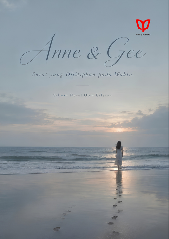 Anne & Gee: Surat yang Dititipkan pada Waktu