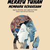 Merayu Tuhan Memburu Kekuasaan: Agama, Identitas, dan Legitimasi Politik dalam Demokrasi Indonesia