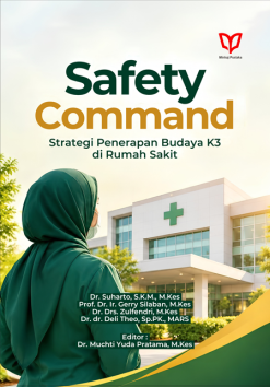Safety Command: Strategi Penerapan Budaya K3 di Rumah Sakit